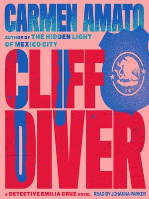 cover image of Cliff Diver--An Emilia Cruz Novel